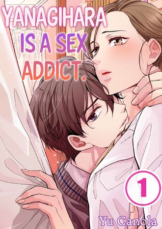 Yanagihara Is a Sex Addict.-Full Color