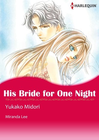 HIS BRIDE FOR ONE NIGHT #12