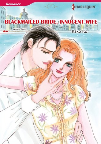 BLACKMAILED BRIDE, INNOCENT WIFE