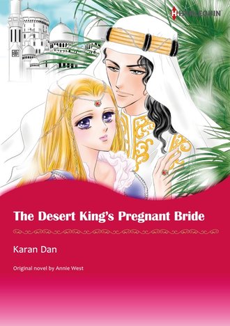 THE DESERT KING’S PREGNANT BRIDE #12