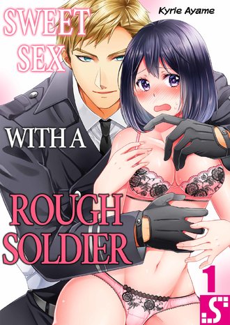 Sweet Sex With a Rough Soldier-ScrollToons