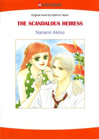 THE SCANDALOUS HEIRESS #12