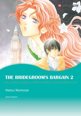 THE BRIDEGROOM'S BARGAIN 2
