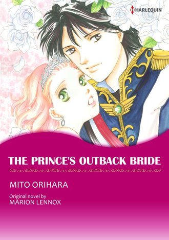 THE PRINCE’S OUTBACK BRIDE #12