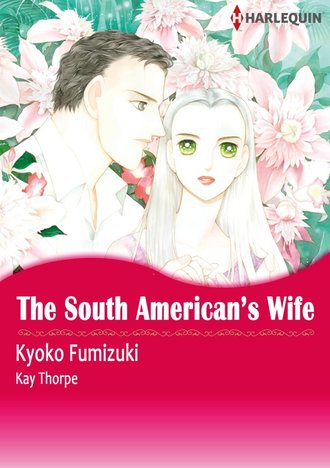 THE SOUTH AMERICAN’S WIFE #12