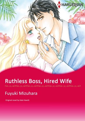 RUTHLESS BOSS, HIRED WIFE #12