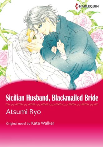 SICILIAN HUSBAND, BLACKMAILED BRIDE