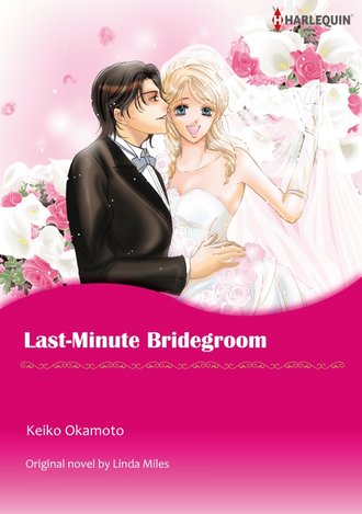 LAST-MINUTE BRIDEGROOM #12