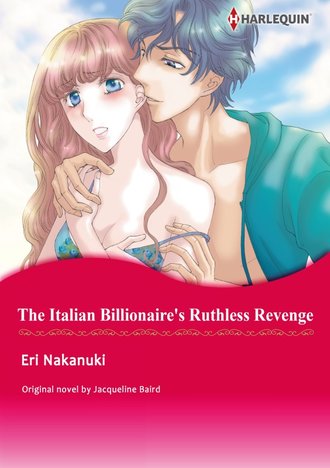 THE ITALIAN BILLIONAIRE’S RUTHLESS REVENGE #12