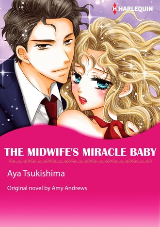 THE MIDWIFE’S MIRACLE BABY #12