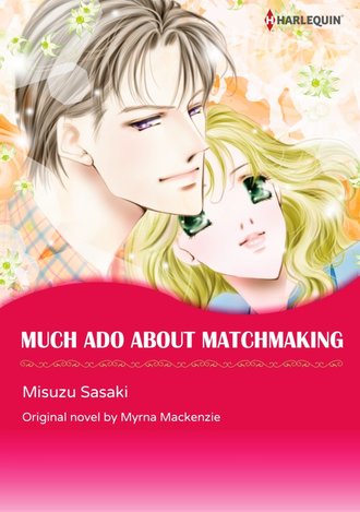 MUCH ADO ABOUT MATCHMAKING #12