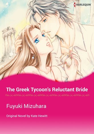 THE GREEK TYCOON’S RELUCTANT BRIDE #12