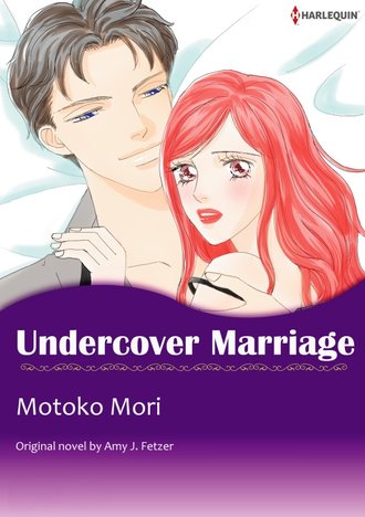 UNDERCOVER MARRIAGE #12