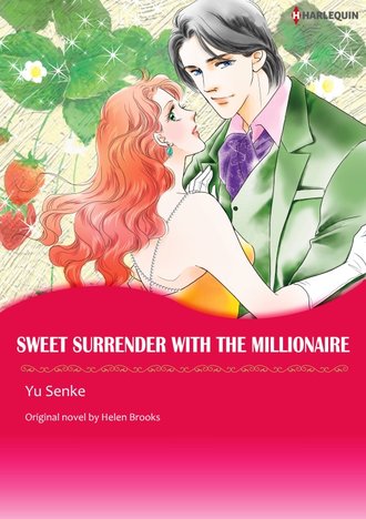 SWEET SURRENDER WITH THE MILLIONAIRE #12