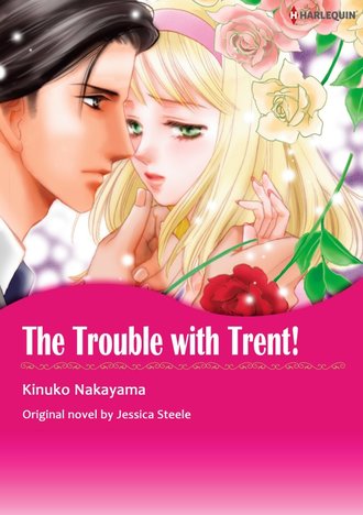 THE TROUBLE WITH TRENT! #12