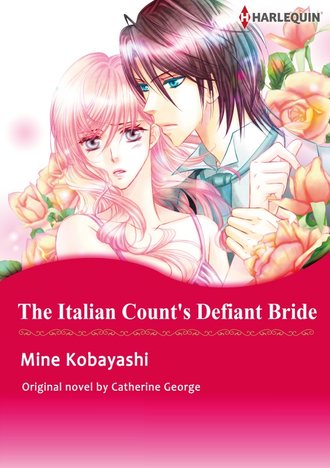 THE ITALIAN COUNT'S DEFIANT BRIDE