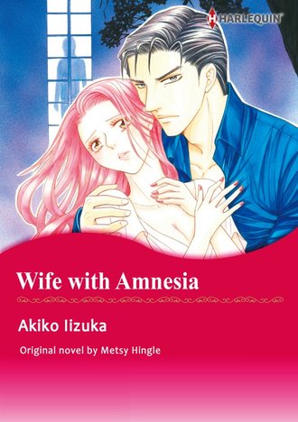 WIFE WITH AMNESIA #12