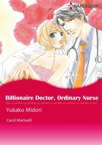 BILLIONAIRE DOCTOR, ORDINARY NURSE #12