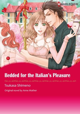 BEDDED FOR THE ITALIAN’S PLEASURE #12