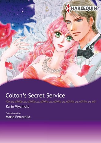 COLTON'S SECRET SERVICE