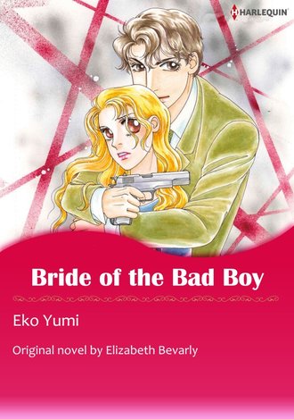 BRIDE OF THE BAD BOY #12