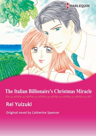 THE ITALIAN BILLIONAIRE'S CHRISTMAS MIRACLE