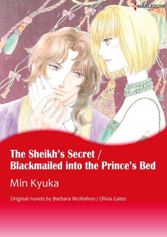 THE SHEIKH’S SECRET / BLACKMAILED INTO THE PRINCE’S BED #12