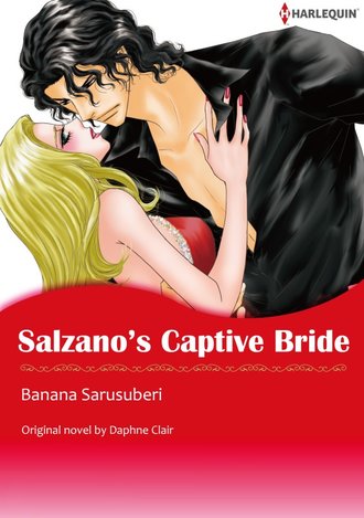 SALZANO’S CAPTIVE BRIDE #12