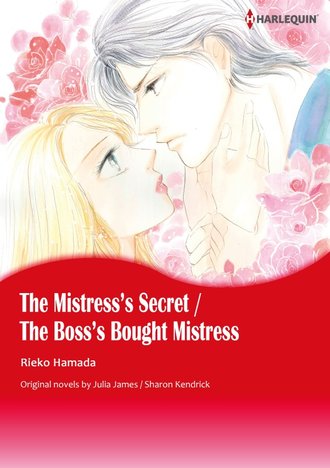 THE MISTRESS'S SECRET/ THE BOSS'S BOUGHT MISTRESS