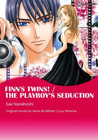 FINN’S TWINS!/ THE PLAYBOY’S SEDUCTION #12