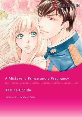 A MISTAKE, A PRINCE AND A PREGNANCY #12