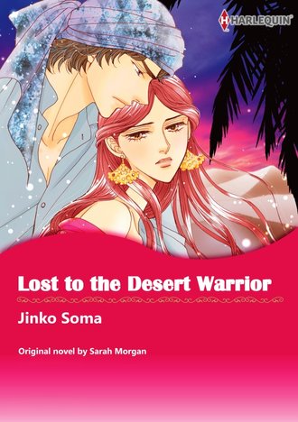 LOST TO THE DESERT WARRIOR #12