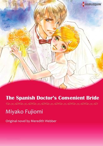 THE SPANISH DOCTOR’S CONVENIENT BRIDE #12