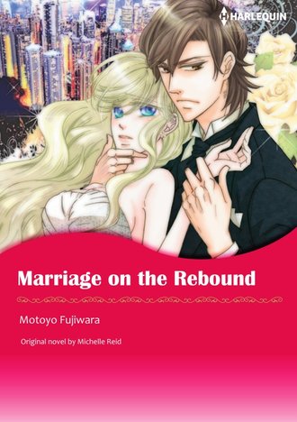 MARRIAGE ON THE REBOUND #12