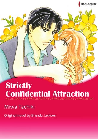 STRICTLY CONFIDENTIAL ATTRACTION