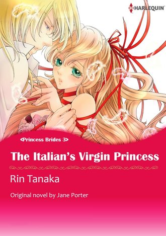 THE ITALIAN’S VIRGIN PRINCESS #12