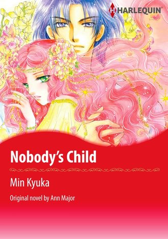 NOBODY’S CHILD #12