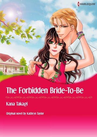 THE FORBIDDEN BRIDE-TO-BE