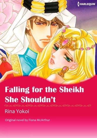 FALLING FOR THE SHEIKH SHE SHOULDN'T