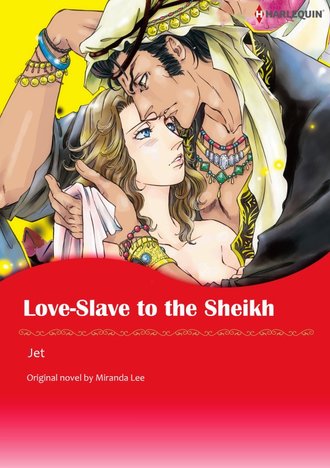 LOVE-SLAVE TO THE SHEIKH