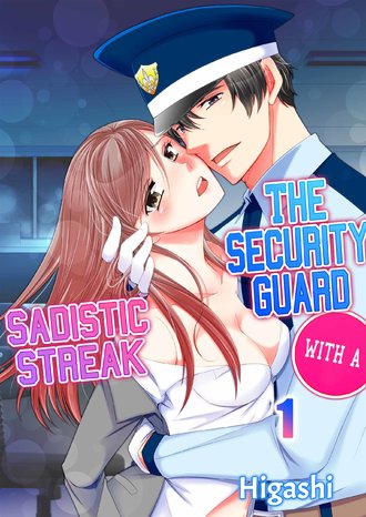 The Security Guard with a Sadistic Streak-Full Color