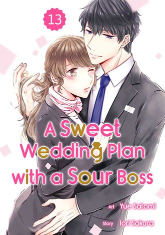 A Sweet Wedding Plan with a Sour Boss #13