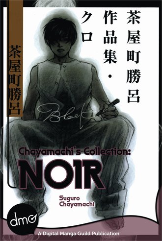 Chayamachi's Collection:NOIR