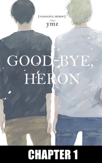 Good-Bye, Heron