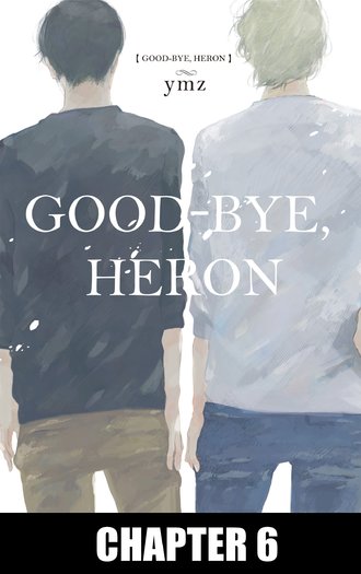 Good-Bye, Heron #6