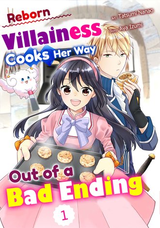 Reborn Villainess Cooks Her Way Out of a Bad Ending #1