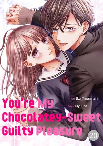 You're My Chocolatey-Sweet Guilty Pleasure #20