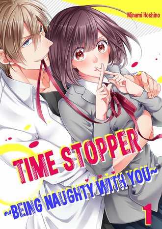 Time Stopper ~Being Naughty with You~-Full Color