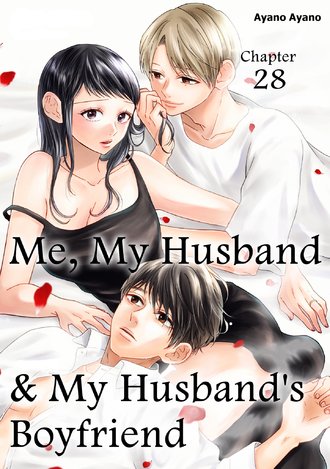 Me, My Husband & My Husband's Boyfriend #28