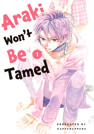 Araki Won’t Be Tamed #1